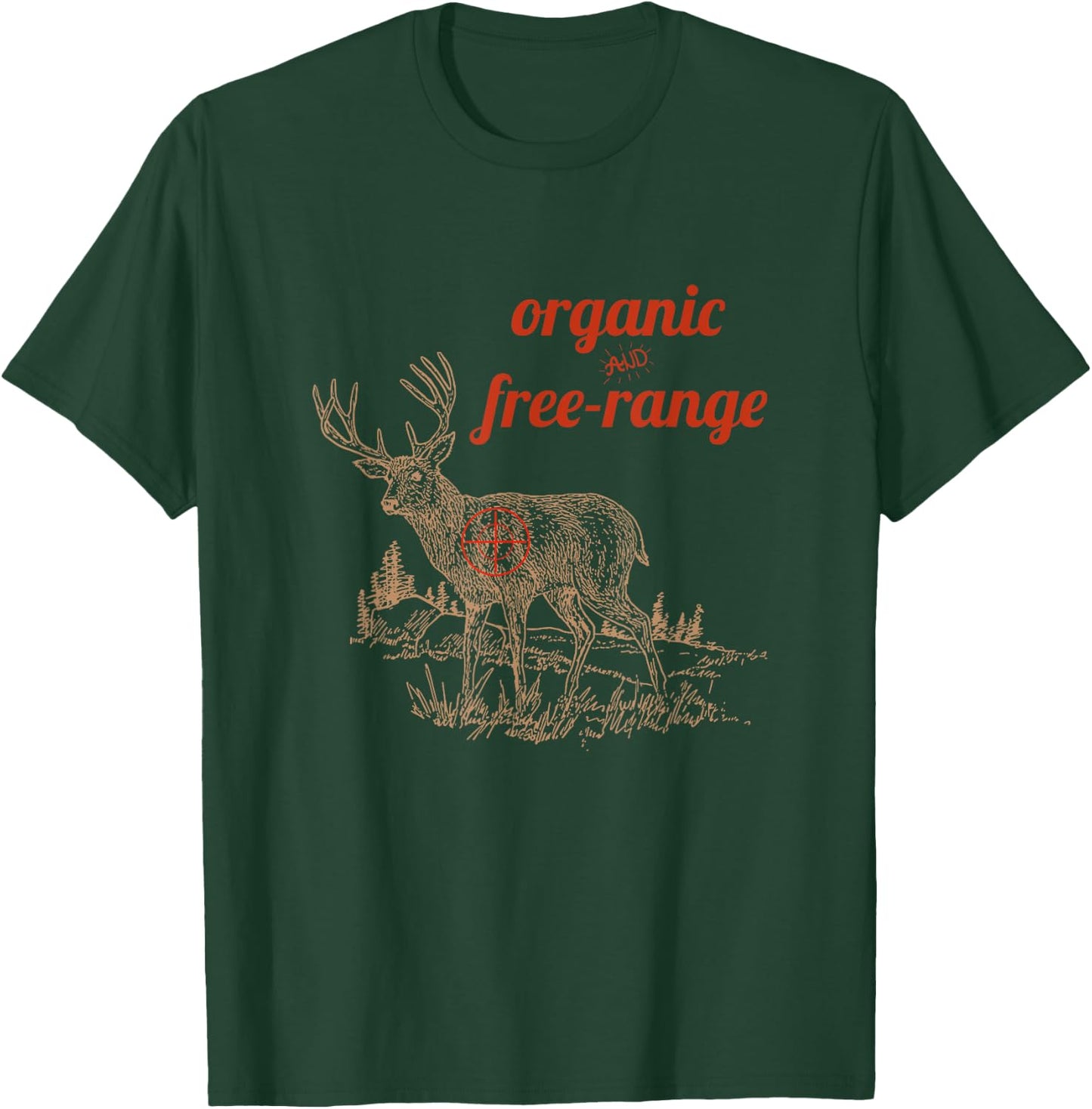 Funny Deer Hunting Shirts for Hunters T-Shirt - T-Shirt | Forest