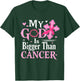 My God Is Bigger Than Cancer Breast Cancer Awareness Jesus T-Shirt - T-Shirt | Forest