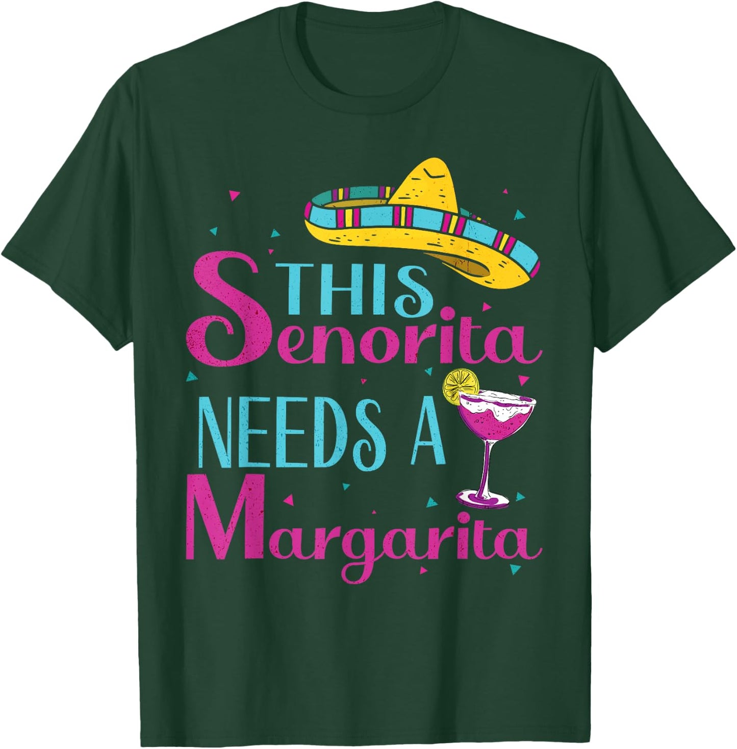 This Senorita Needs A Margarita Cinco de Mayo Funny T-Shirt - T-Shirt | Forest