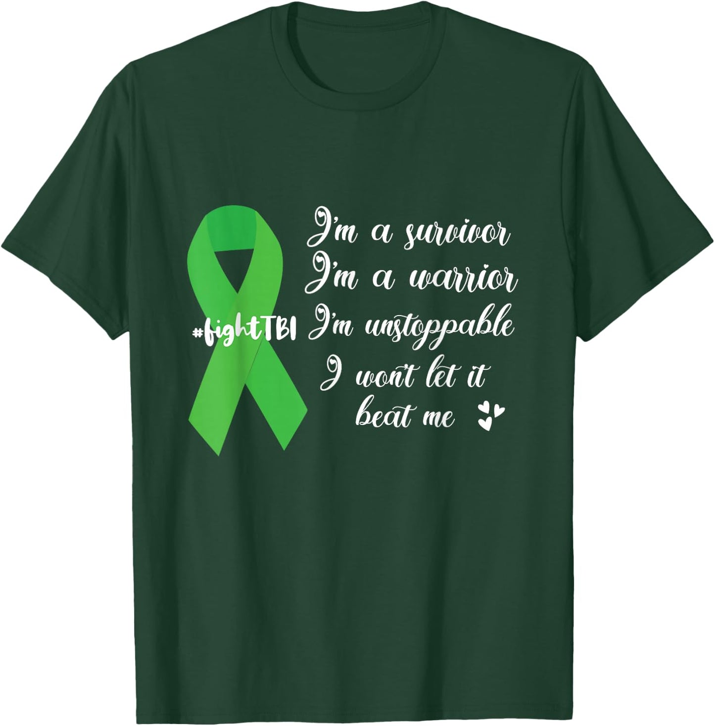I'm A Survivor Green Ribbon TBI Warrior Brain Injury Month T-Shirt - T-Shirt | Forest