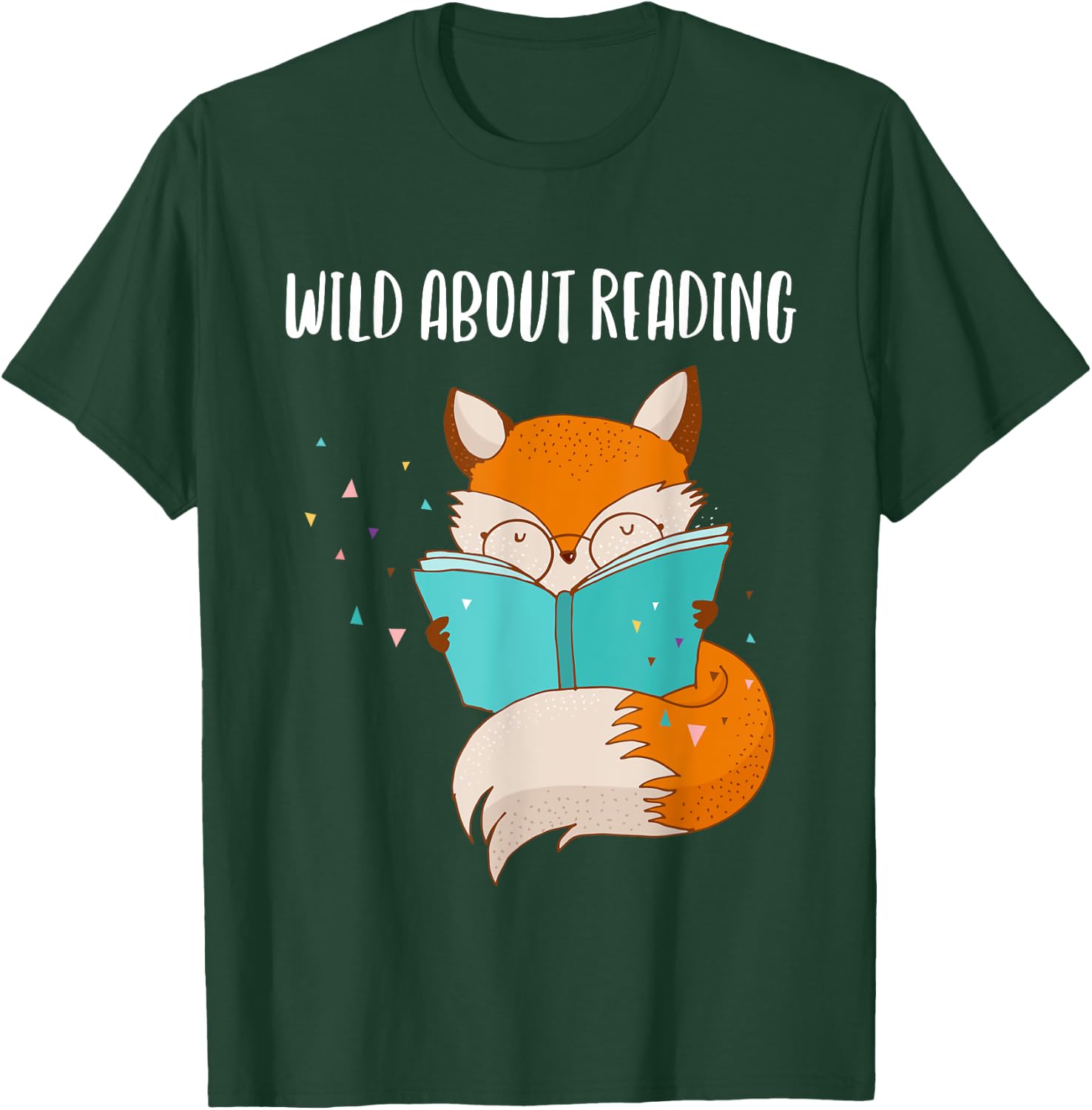 Wild About Reading Fox Awesome Design Shirt Men Women Gift T-Shirt - T-Shirt | Forest