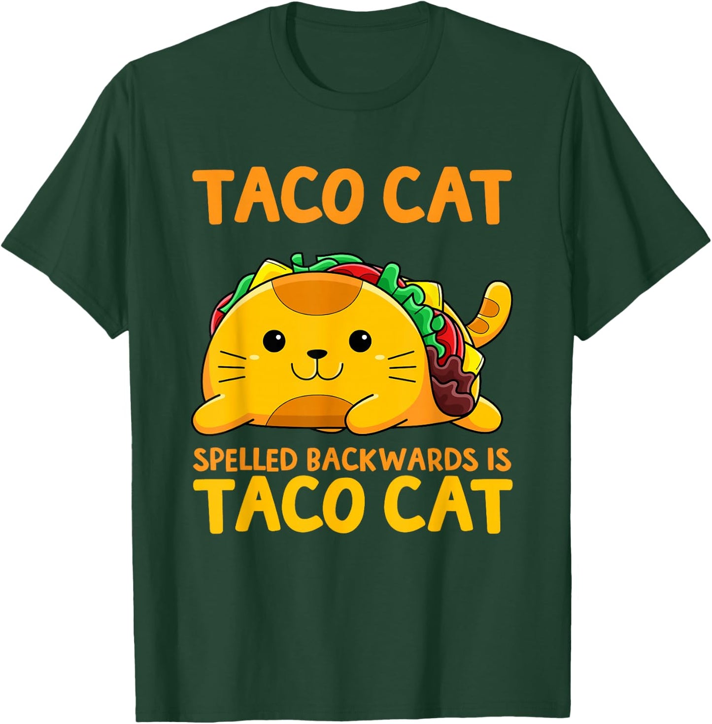 Tacocat Spelled Backwards Shirt Taco Cat Cinco De Mayo T-Shirt - T-Shirt | Forest