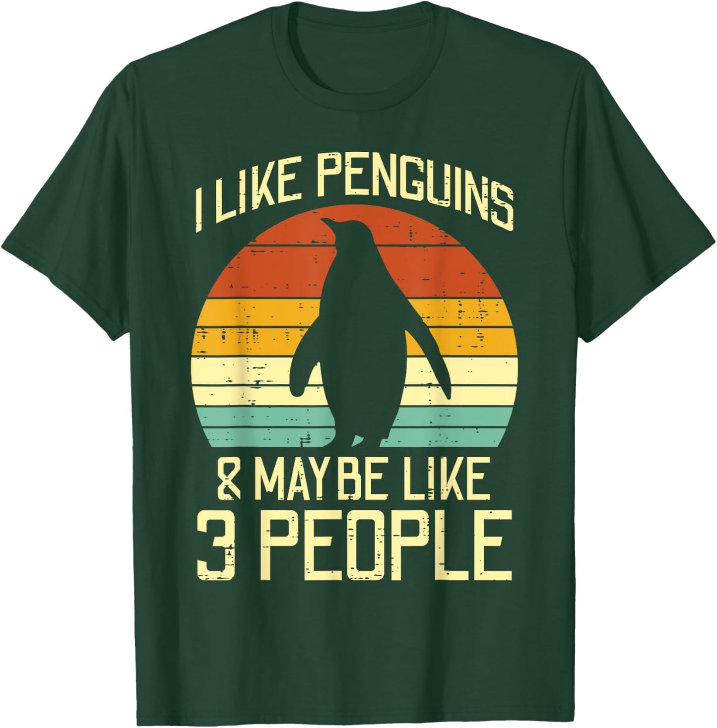 I Like Penguins Maybe 3 People Retro Humor Men Women Kids T-Shirt - T-Shirt | Forest