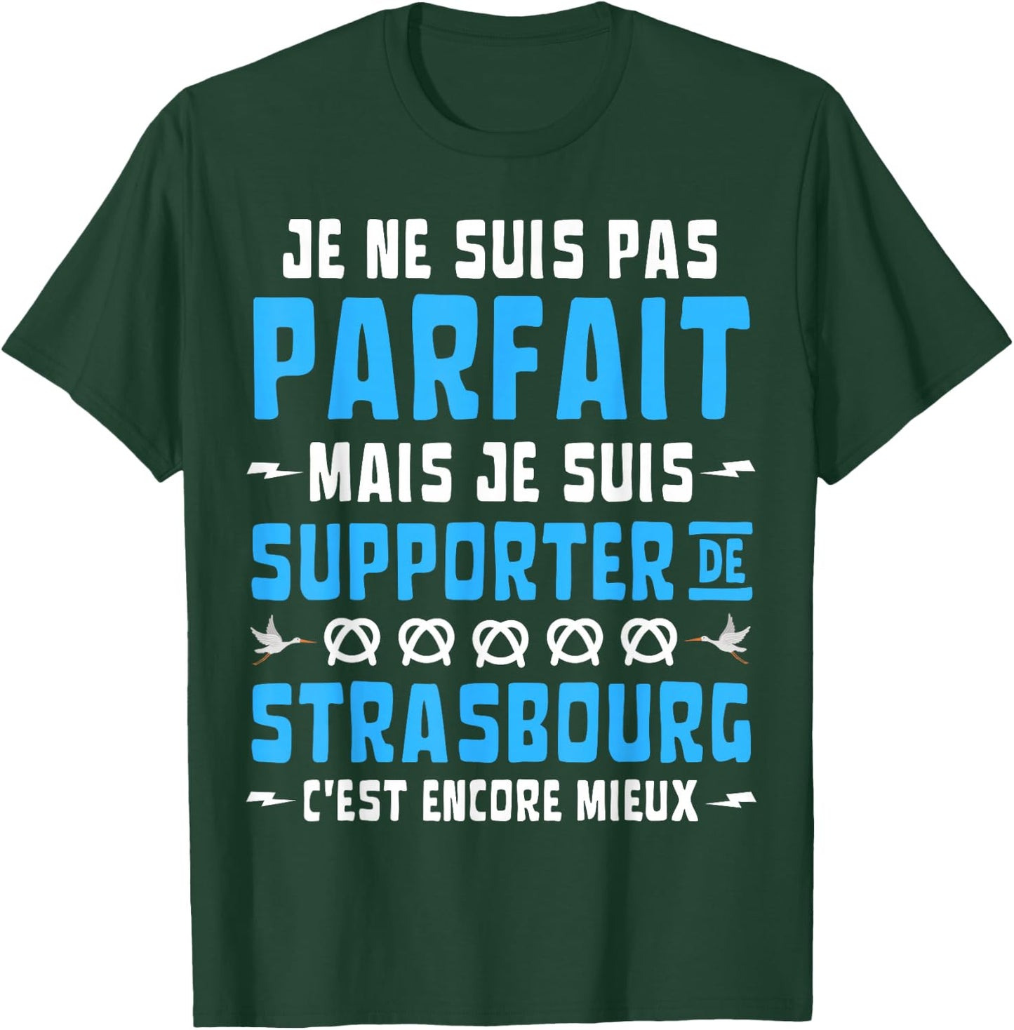 Football with German Text "Ich bin nicht Perfekt, sondern Fan von Strasburg, black T-Shirt - T-Shirt | Forest