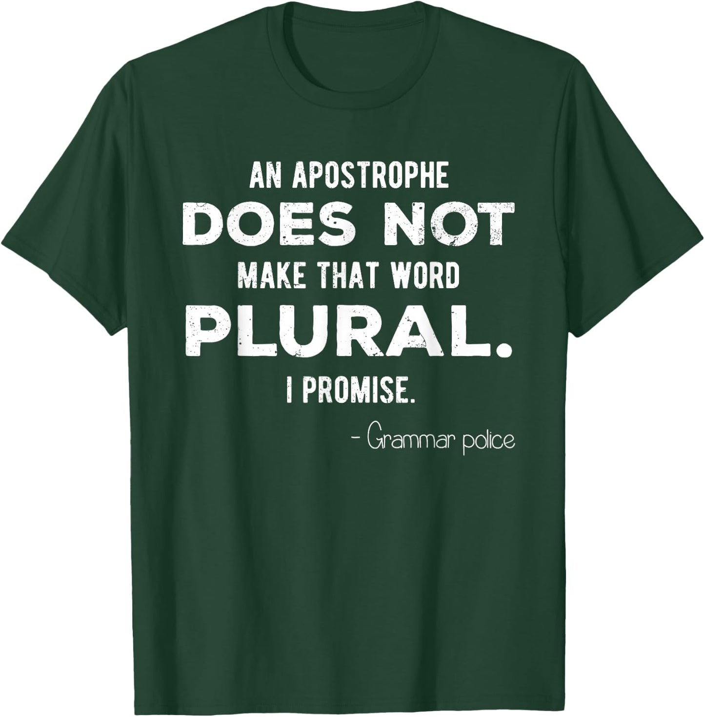 Funny Grammar Police for English Teacher and Lingui T-Shirt - T-Shirt | Forest