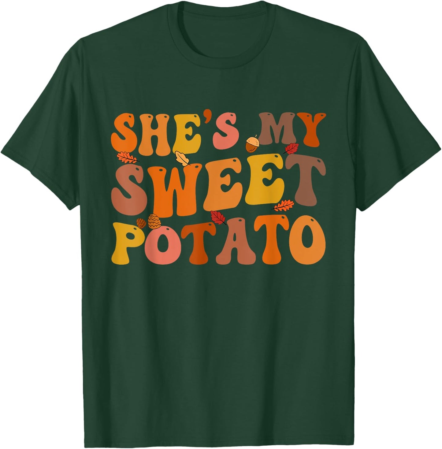 She's My Sweet Potato I Yam Thanksgiving Matching Couple Set T-Shirt - T-Shirt | Forest