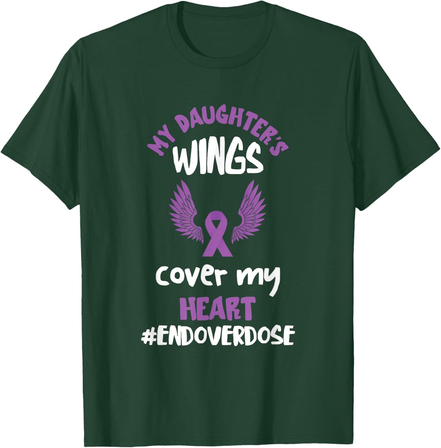 Overdose Awareness My Daughter's Wings Purple Ribbon T-Shirt - T-Shirt | Forest