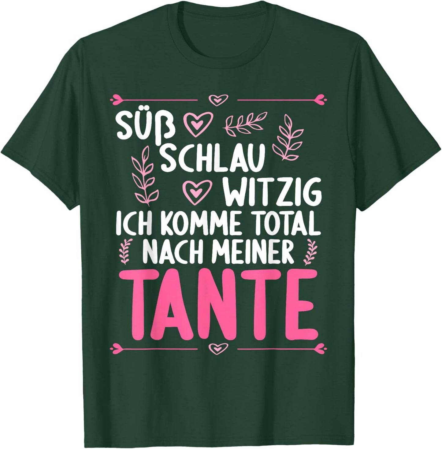 Ich komme total nach meiner Tante Nichte Neffe T-Shirt - T-Shirt | Forest