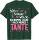 Ich komme total nach meiner Tante Nichte Neffe T-Shirt - T-Shirt | Forest
