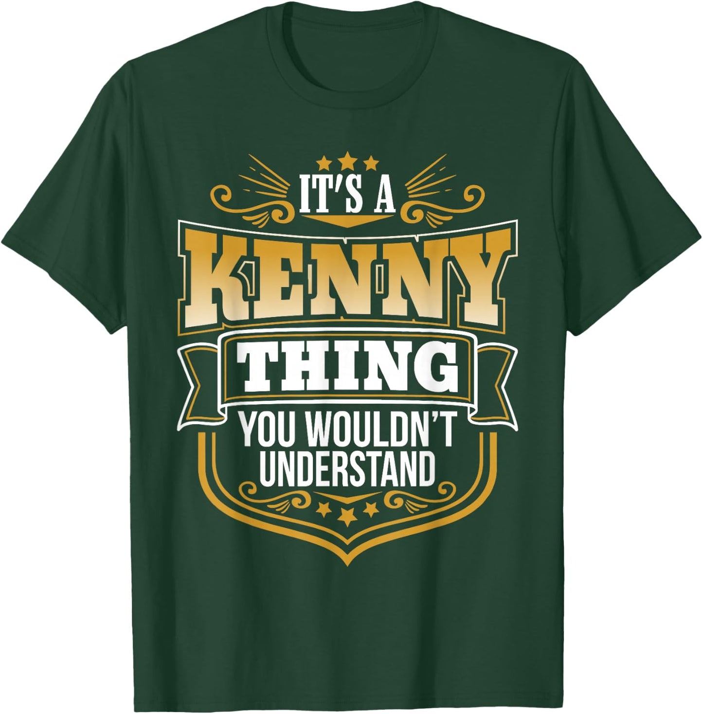 its a Kenny Thing You Wouldnt Understand Kenny T-Shirt - T-Shirt | Forest