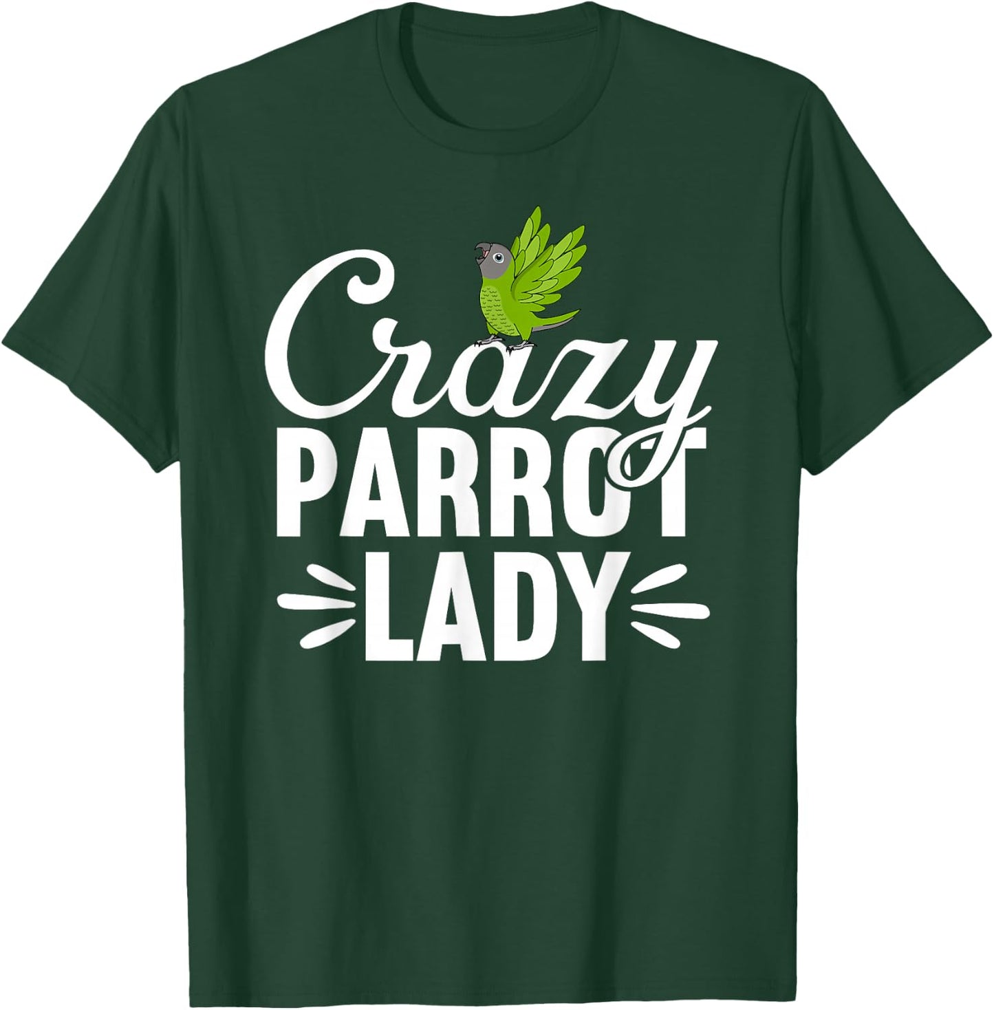 Crazy Parrot Lady | Dusky-headed Conure T-Shirt - T-Shirt | Forest