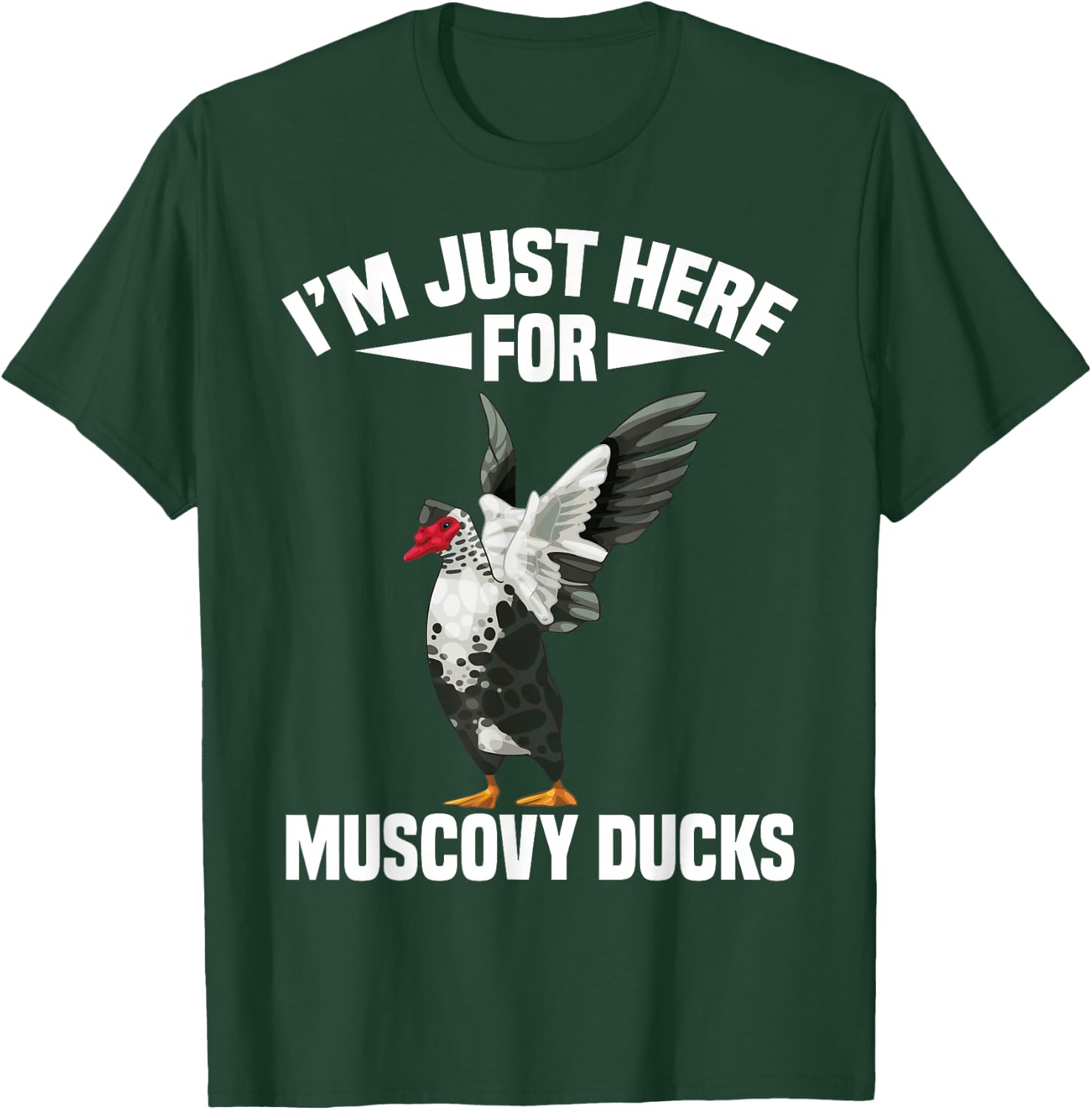 Muscovy Duck Owner Muscovy Duck Food Enclosure Muscovy Ducks T-Shirt - T-Shirt | Forest