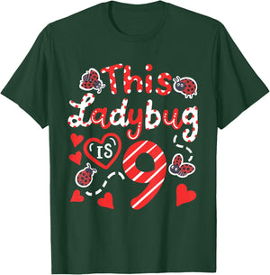 This Ladybug is 9 Years Old 9th Birthday Girl Family Ladybug T-Shirt - T-Shirt | Forest