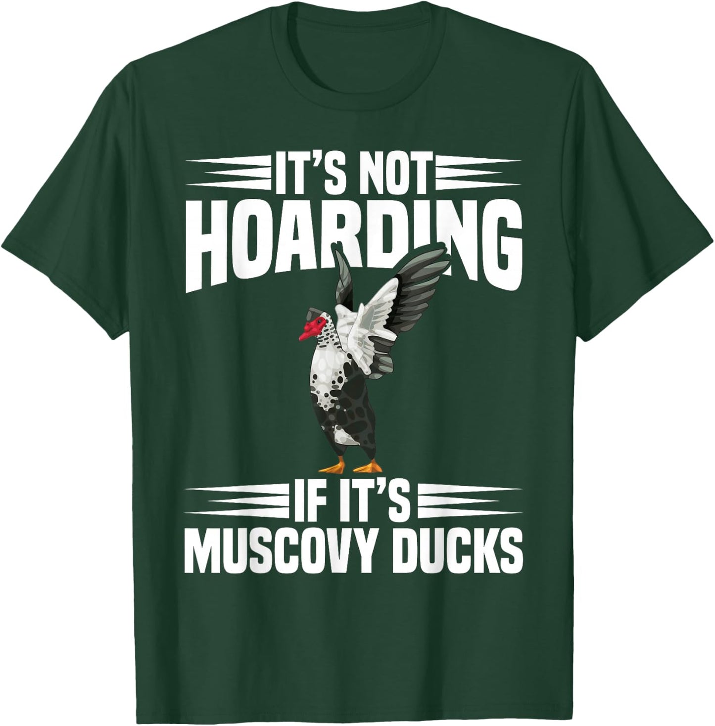 Muscovy Duck Plush Muscovy Duck Toys Enclosure Muscovy Ducks T-Shirt - T-Shirt | Forest