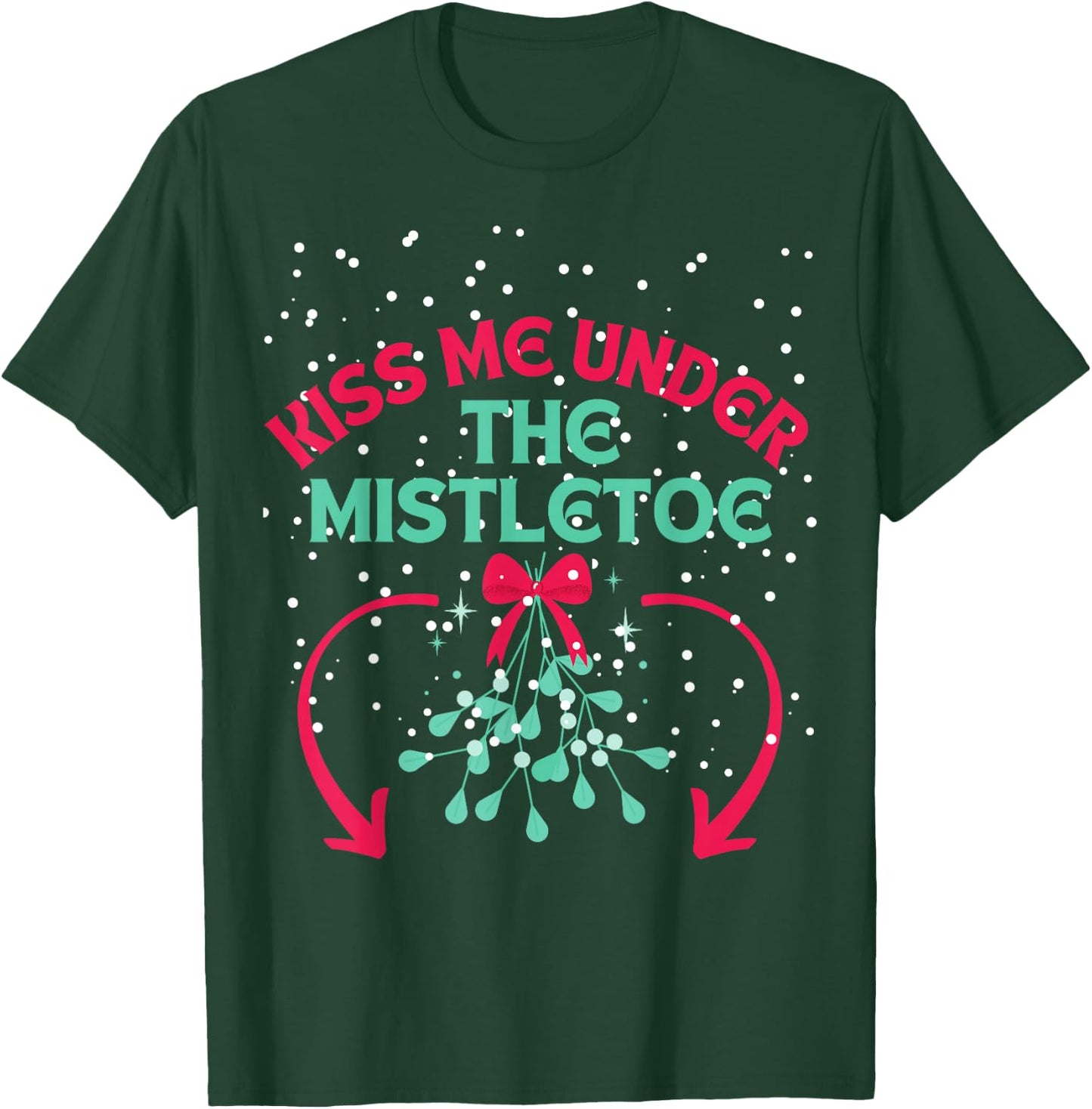 Funny Christmas Mistletoe Below The Belt Sexy Adult Humor T-Shirt - T-Shirt | Forest