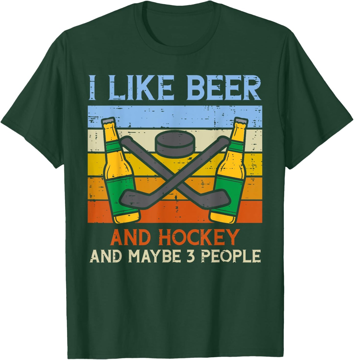 Like Beer Ice Hockey 3 People Funny Drinking Player Goalie T-Shirt - T-Shirt | Forest