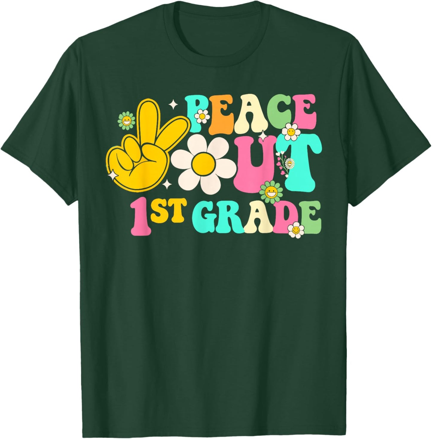 Peace Out 1st Grade, Last Day of School Groovy T-Shirt - T-Shirt | Forest