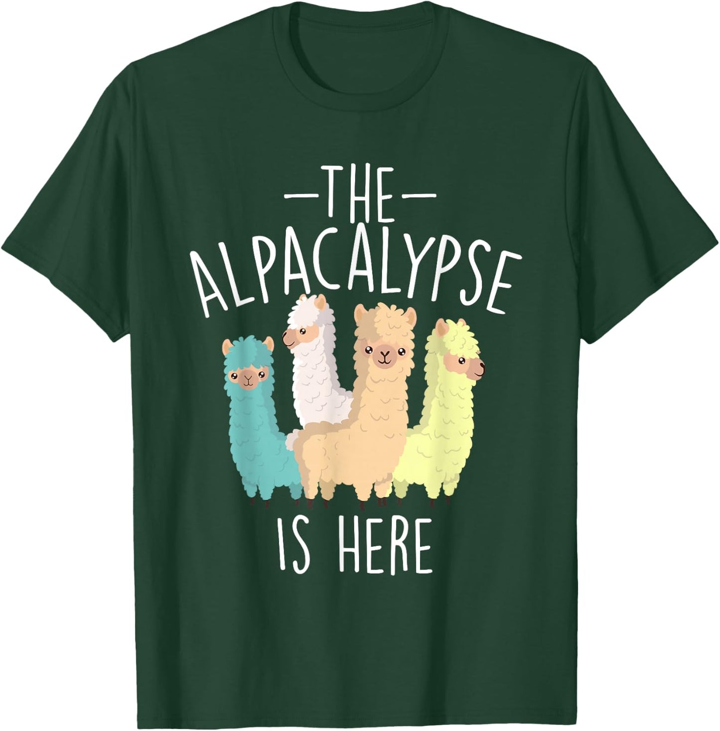 The Alpacalypse is Here - Alpaca Lover Farmer Farm Animals T-Shirt - T-Shirt | Forest