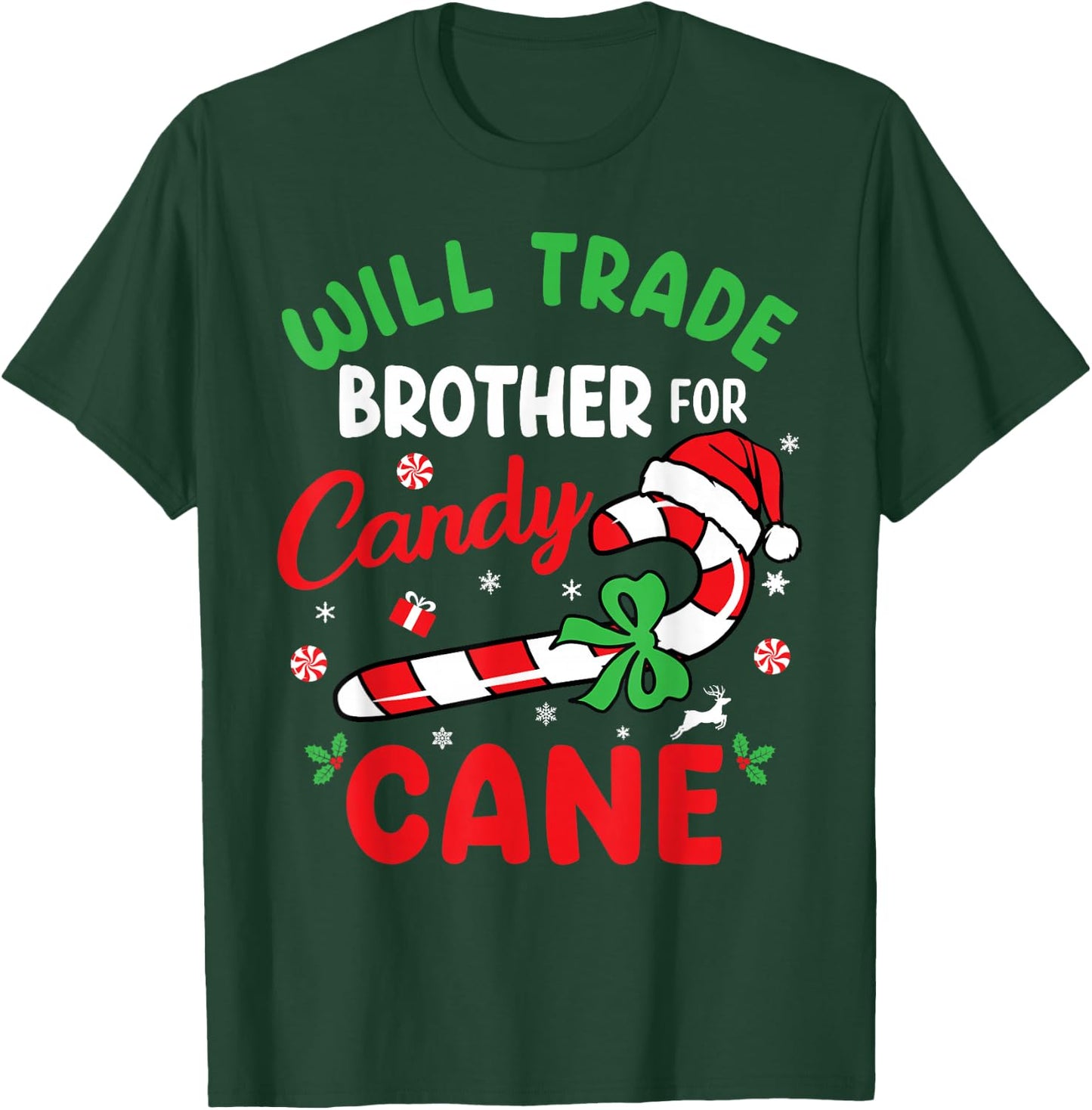 Christmas Will Trade Brother For Candy Cane Family Kids T-Shirt - T-Shirt | Forest
