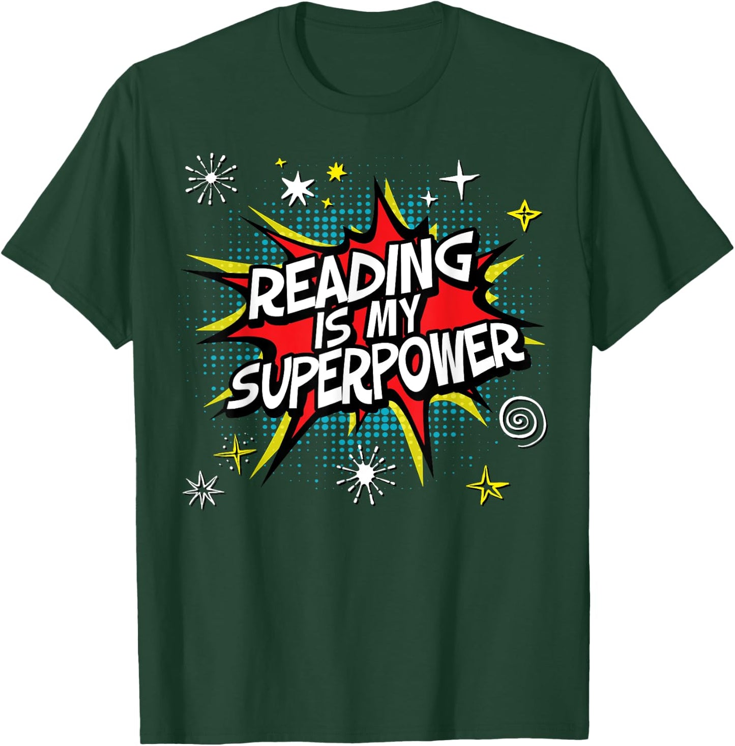 Reading Is My Superpower reader gift book T-Shirt - T-Shirt | Forest
