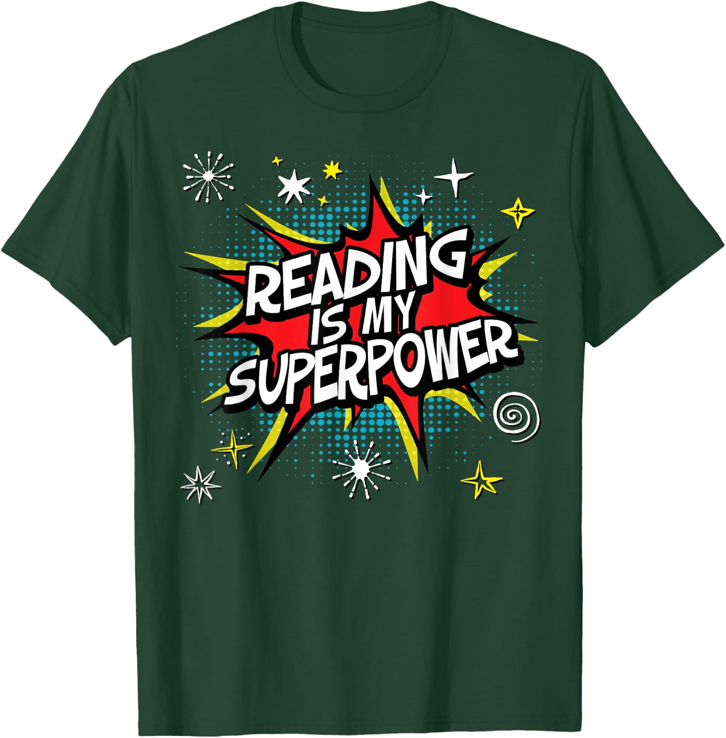Reading Is My Superpower reader gift book T-Shirt - T-Shirt | Forest