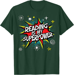 Reading Is My Superpower reader gift book T-Shirt - T-Shirt | Forest
