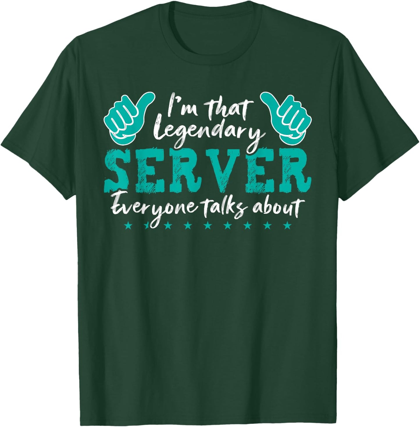Legendary Server Funny Quote T-Shirt - T-Shirt | Forest