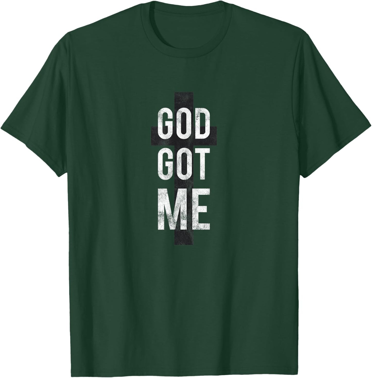 God Got Me T-Shirt - T-Shirt | Forest