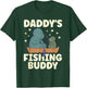 Daddy's Fishing Buddy Apparel for Fisherman Accessories Kids T-Shirt - T-Shirt | Forest