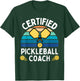 Pickle Ball Coach Gear & Player Funny Pickleball T-Shirt - T-Shirt | Forest