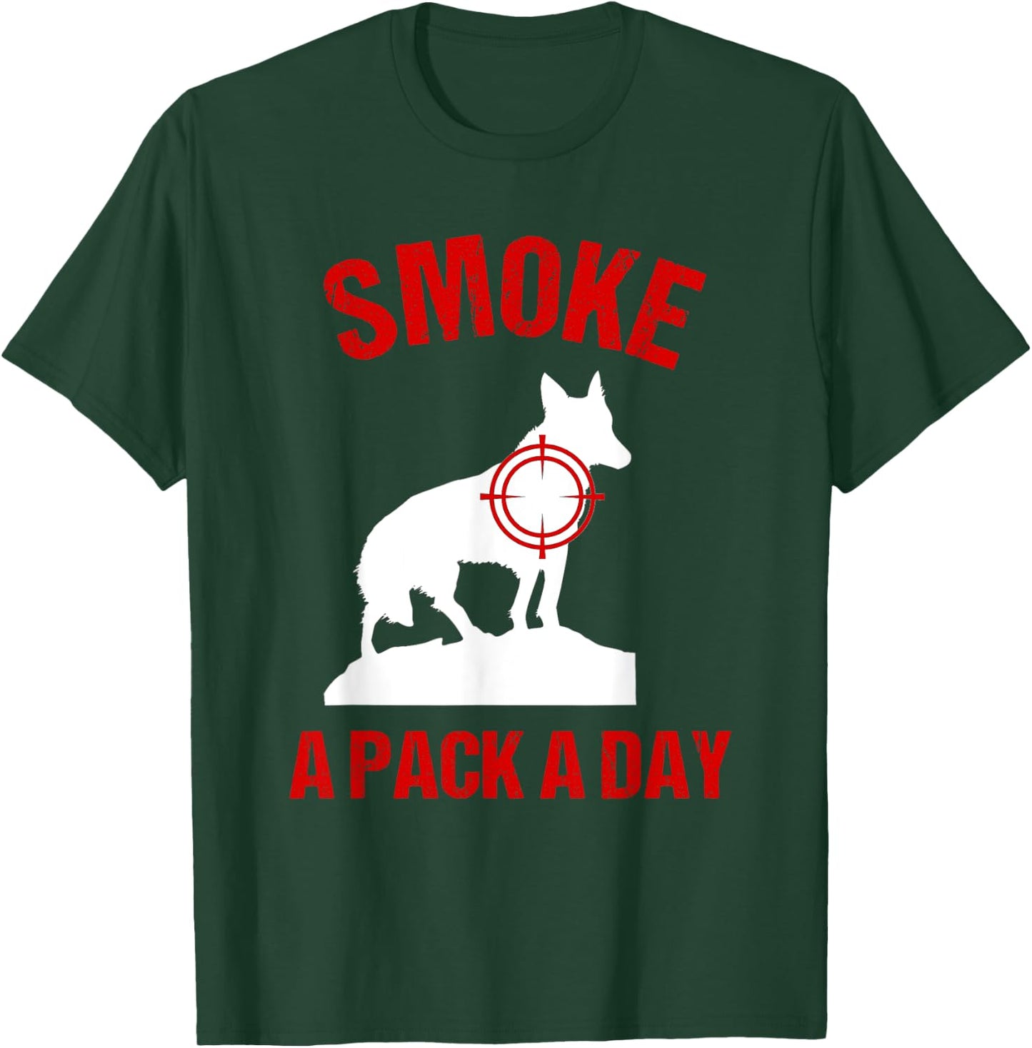 Smoke a Pack a Day Coyote Hunting Shirt T-Shirt - T-Shirt | Forest