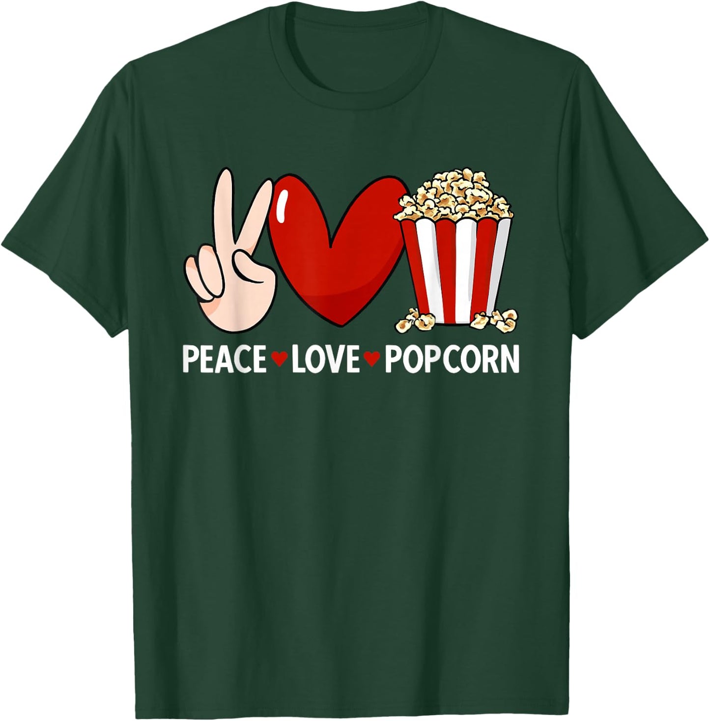 Popcorn Movie Night Snack Peace Love Popcorn T-Shirt - T-Shirt | Forest