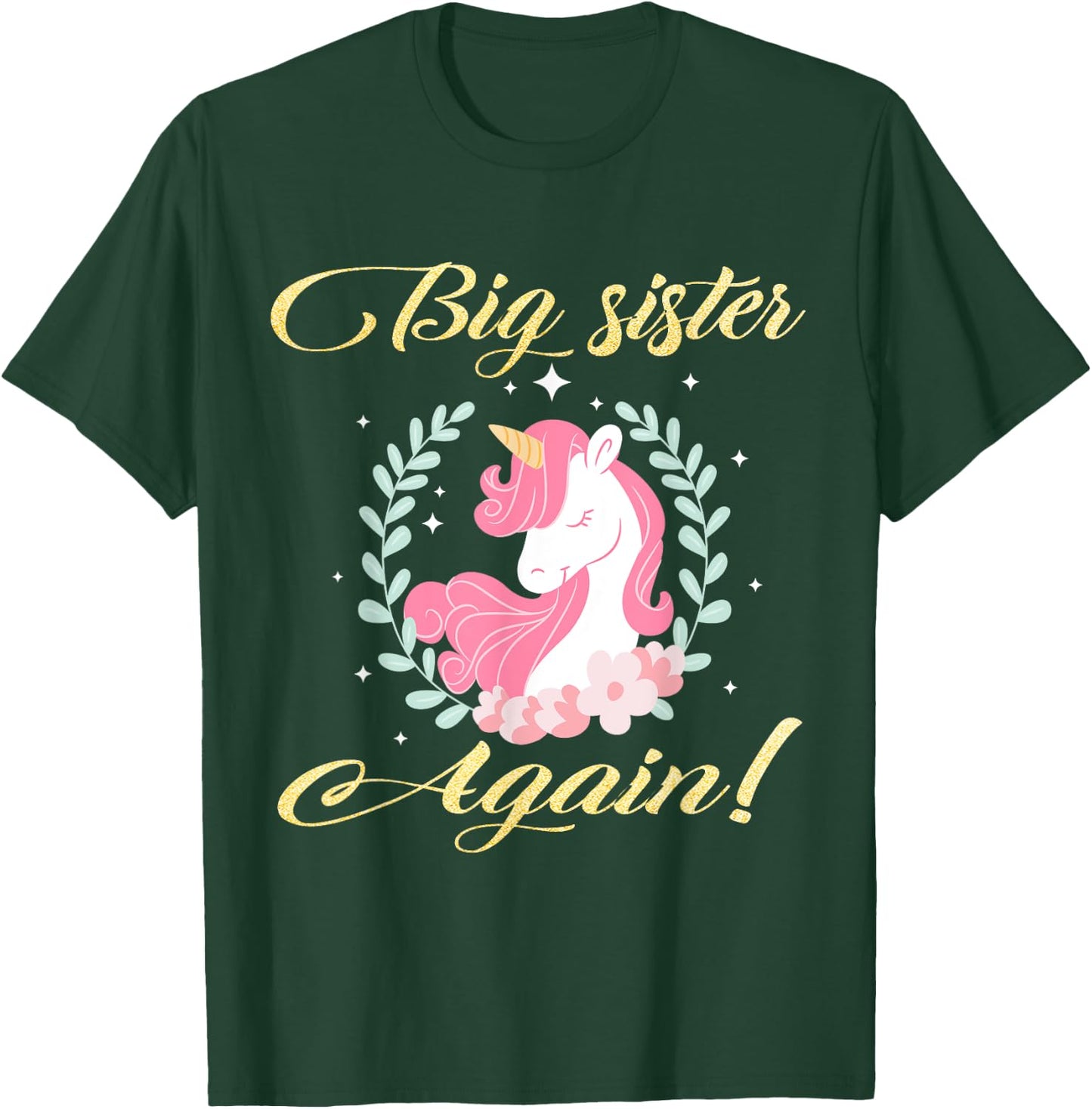 Big Sister Again Unicorn T-Shirt - T-Shirt | Forest