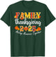Family Thanksgiving 2025 Making Memories Together Turkey T-Shirt - T-Shirt | Forest