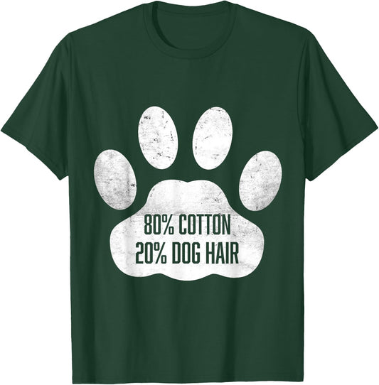 Cotton Dog Hair - Traces Of Dog - Dog Sayings Women Girls Kids T-Shirt - T-Shirt | Forest
