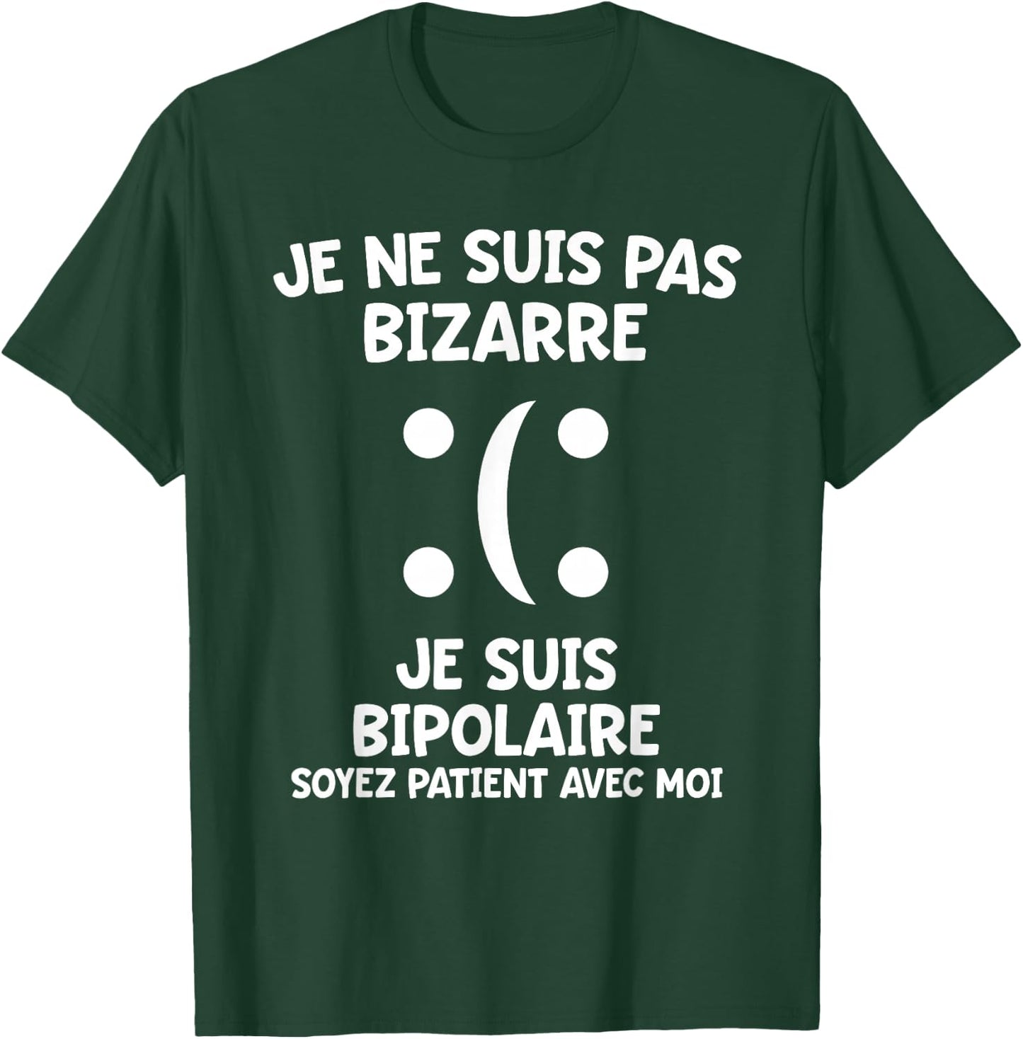 Quote Bipolar Handicap Funny Message Difference , Black, S T-Shirt - T-Shirt | Forest