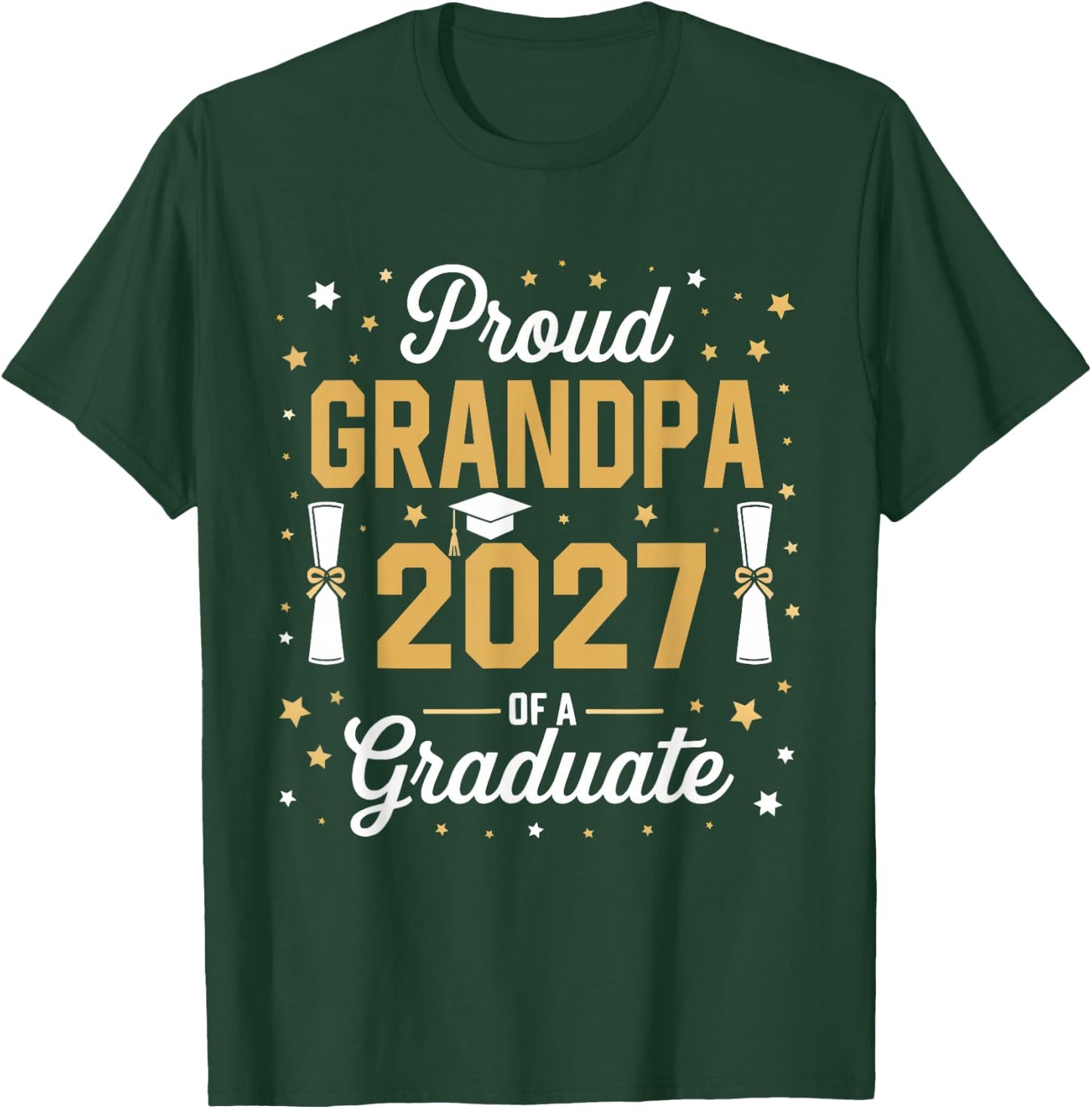 Proud Grandpa of a Class of 2027 Family Graduate Senior 2027 T-Shirt - T-Shirt | Forest