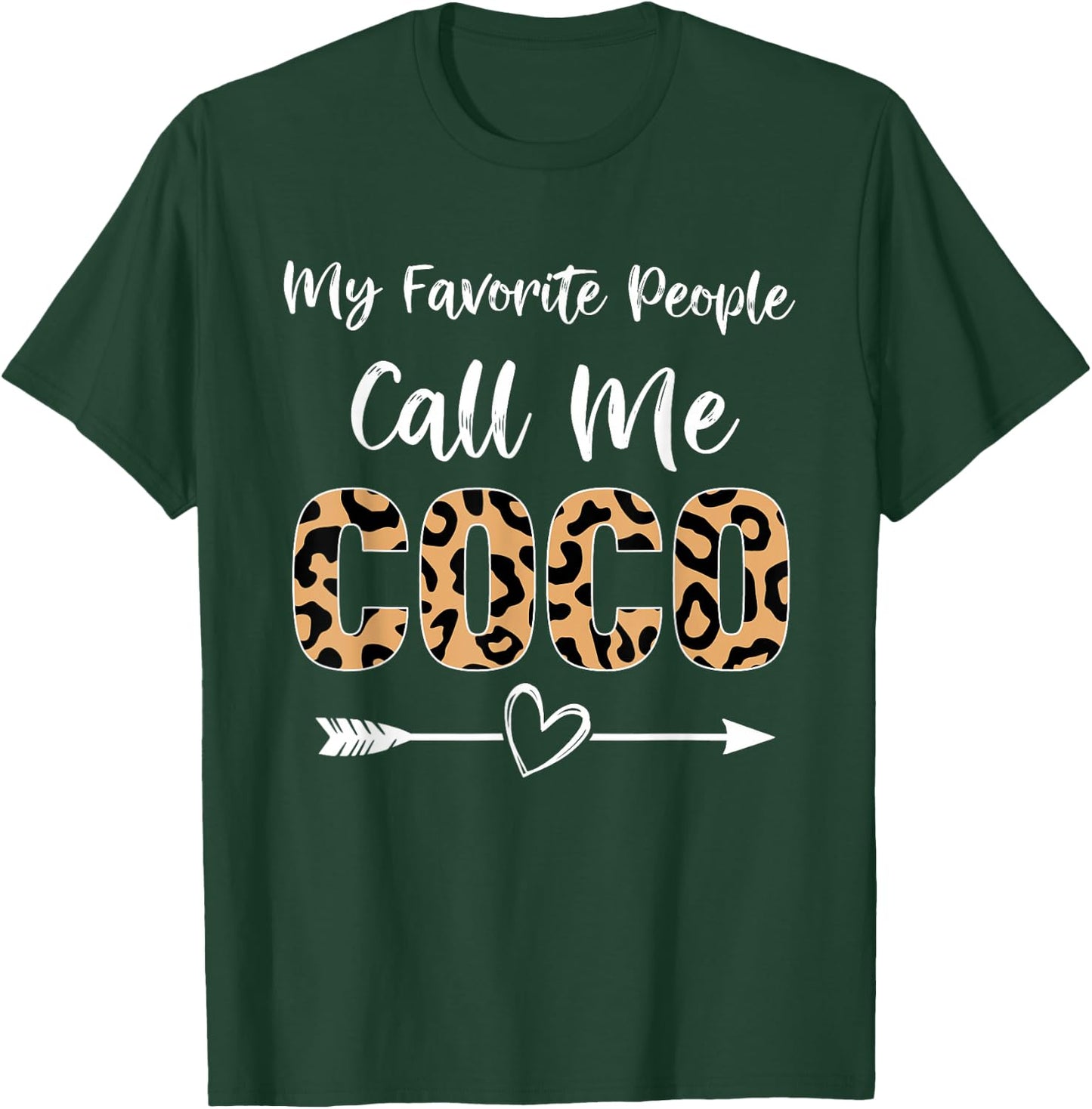 Coco Cute Leopard Print My Favorite People Call Me Coco T-Shirt - T-Shirt | Forest