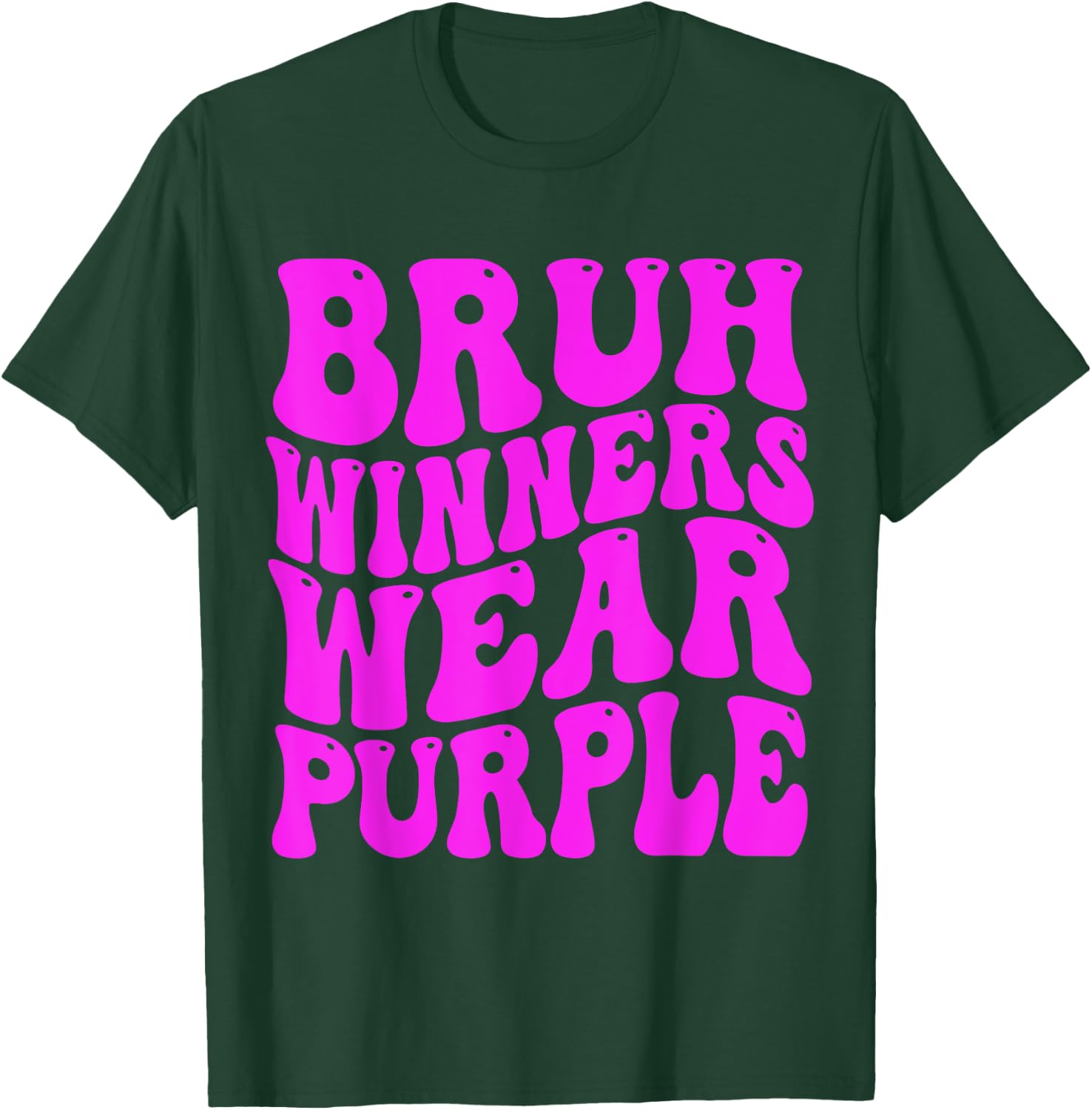 Bruh Winners Wear Purple Team Sports Spirit Week Groovy T-Shirt - T-Shirt | Forest