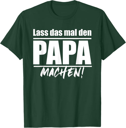 Men's "Lass das mal den Papa machen" ("Lass, black
