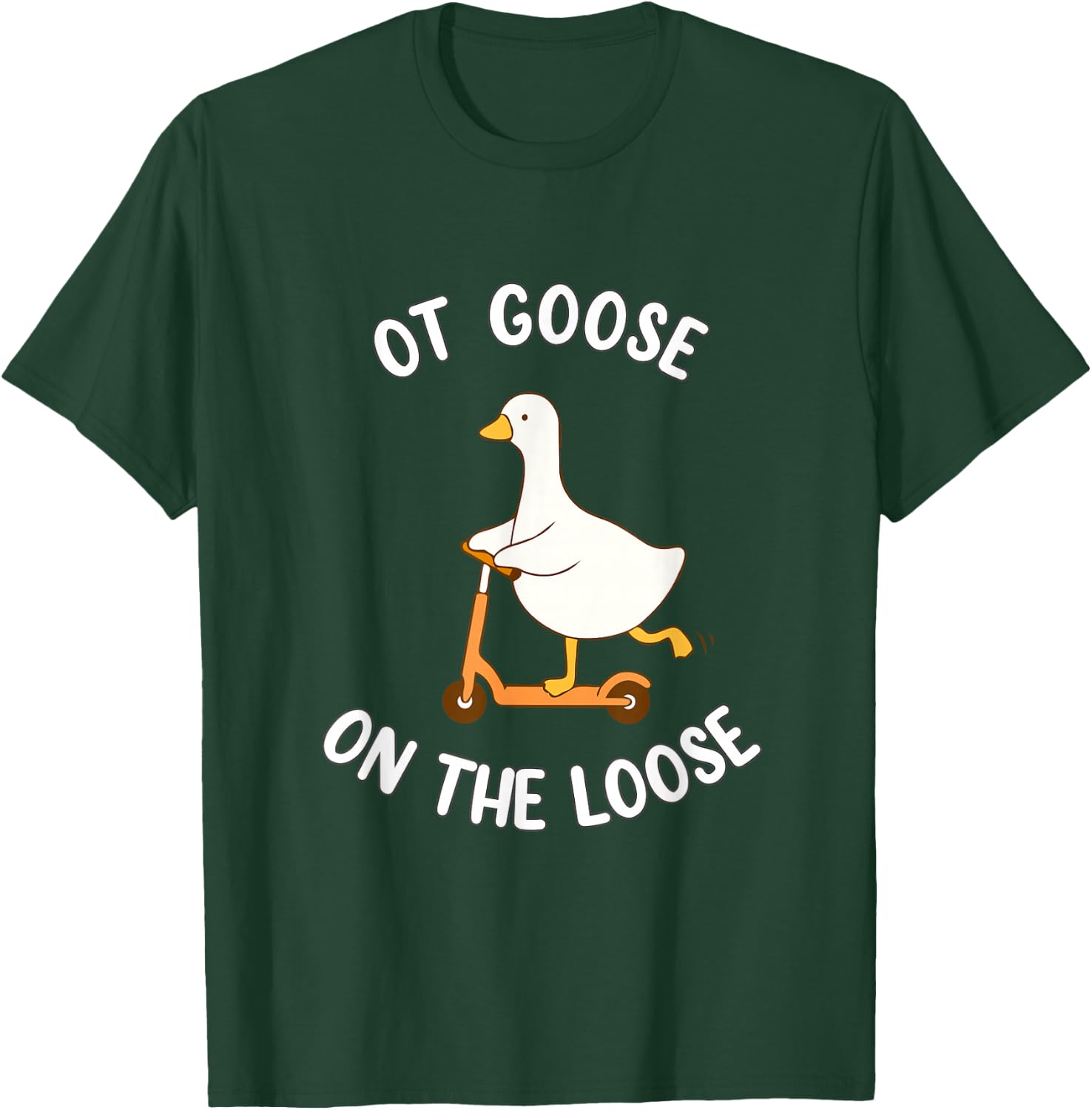 OT Goose on the Loose Occupational Therapy Humor T-Shirt - T-Shirt | Forest