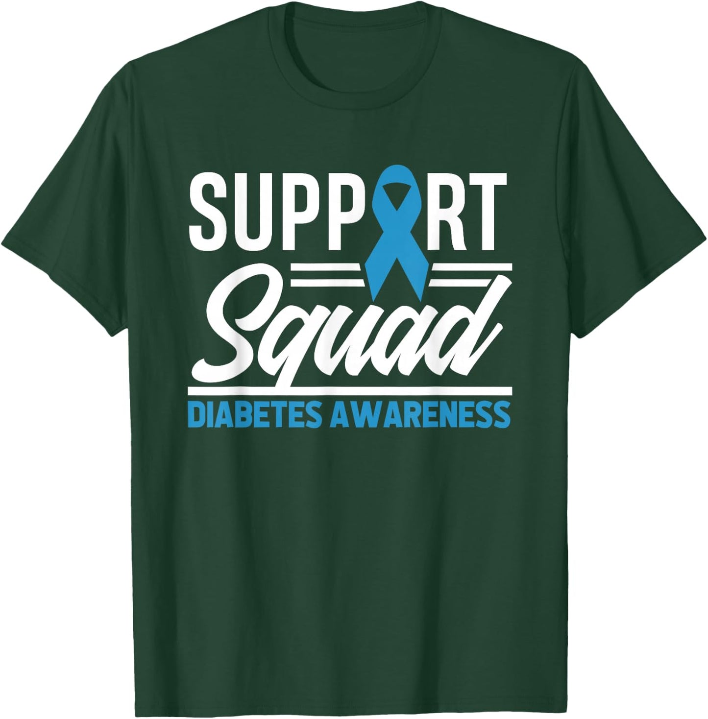 T1D T2D Warrior Support Squad Diabetes Awareness T-Shirt - T-Shirt | Forest