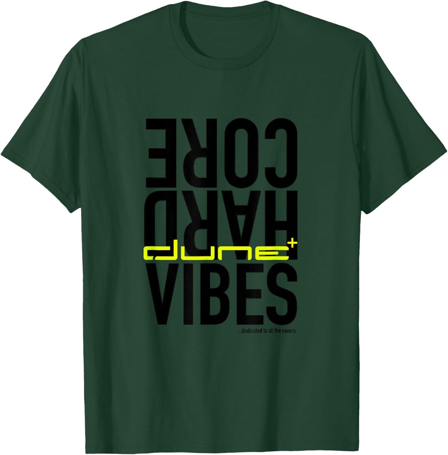 Dune – Hardcore Vibes Kollektion T-Shirt - T-Shirt | Forest