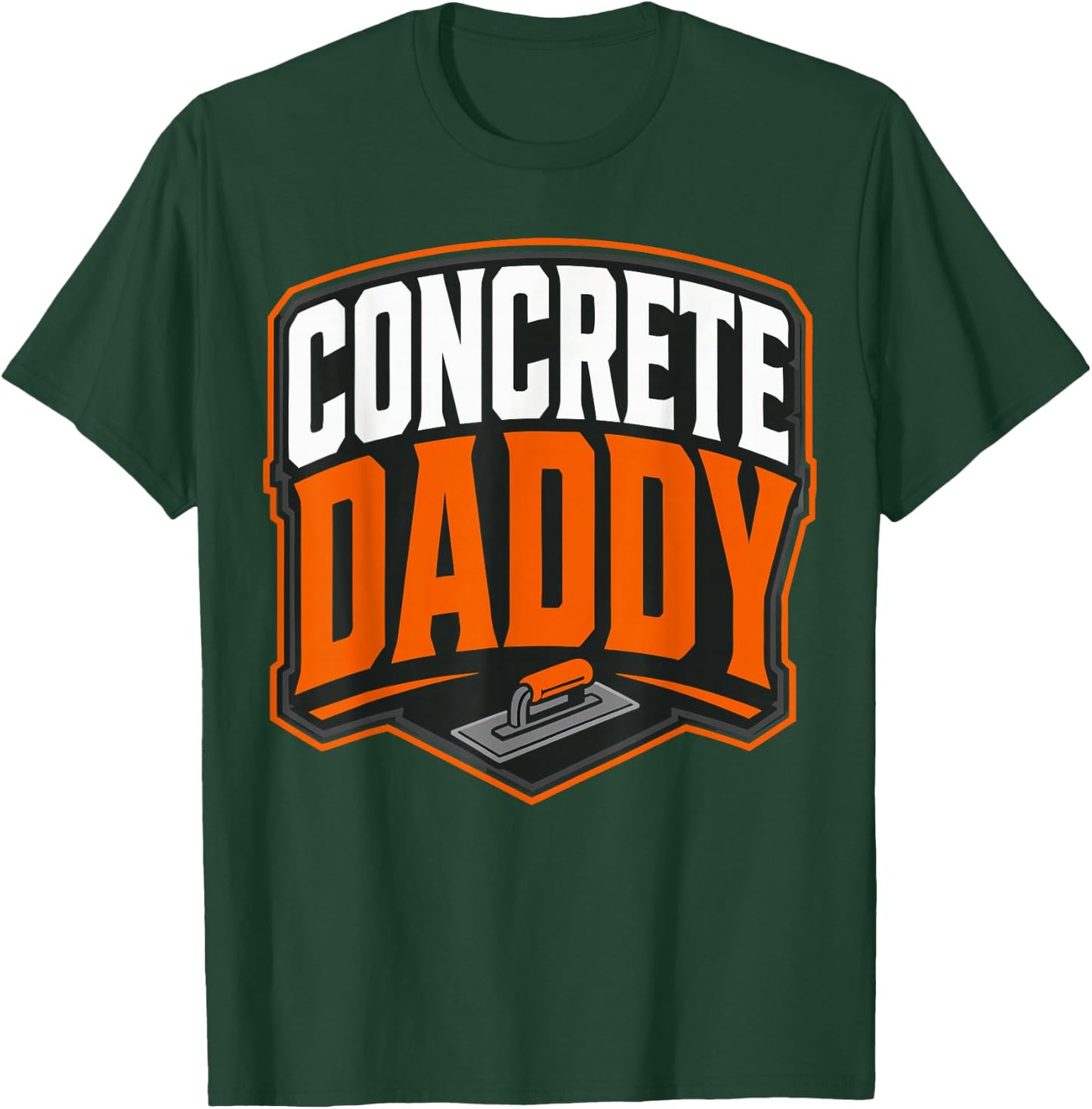 Dad Concrete Finisher Father Concrete Worker T-Shirt - T-Shirt | Forest