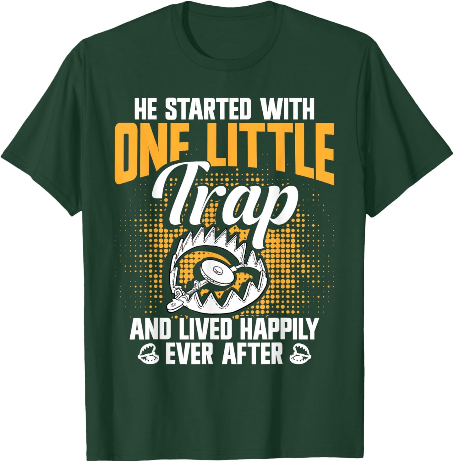 Trap Hunting Gear Trapping Tools Coyote Trapping Trapper T-Shirt - T-Shirt | Forest