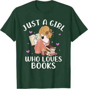 just A Girl Who Loves Books Reading Bookworm Librarian Girls T-Shirt - T-Shirt | Forest