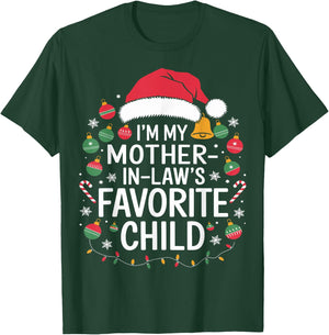 I'm My Mother In Laws Favorite Child Santa Mothers Day T-Shirt - T-Shirt | Forest