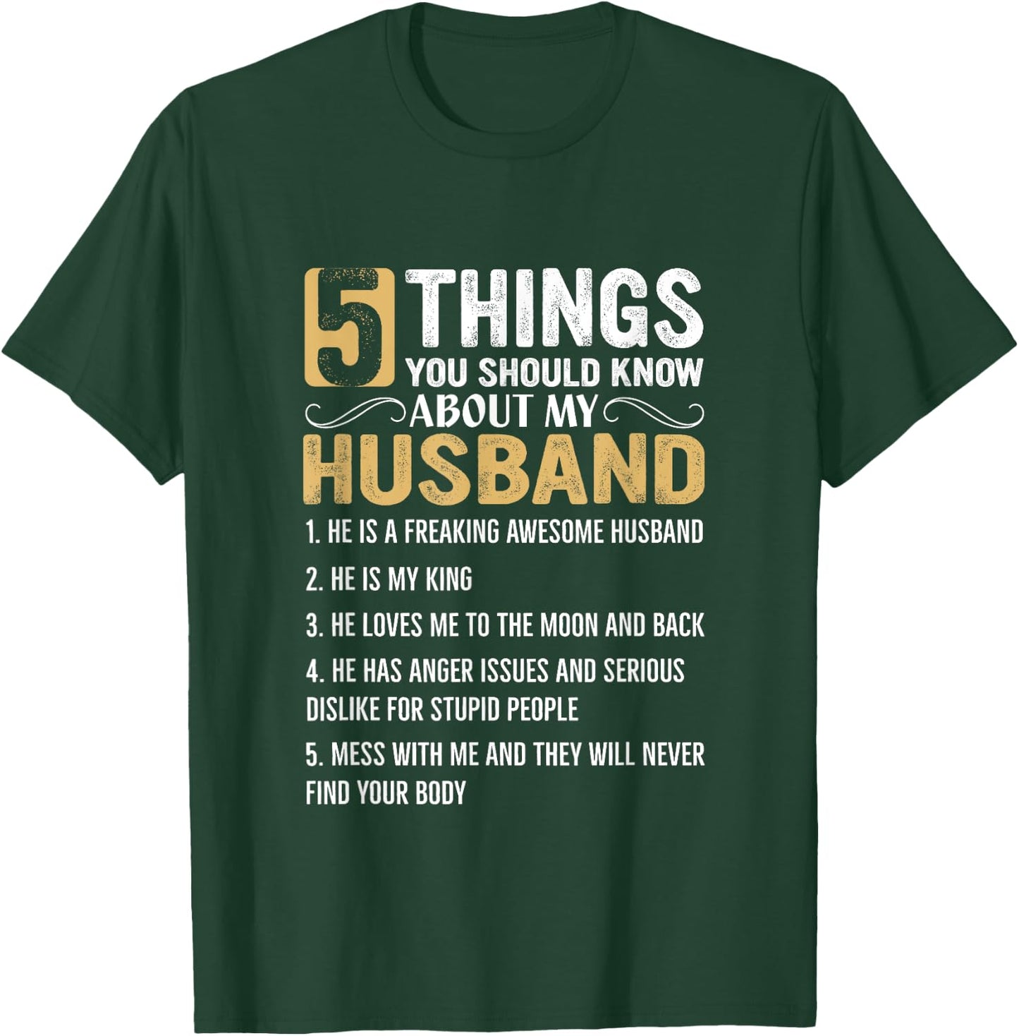 5 Things You Should Know About My Husband T-Shirt - T-Shirt | Forest