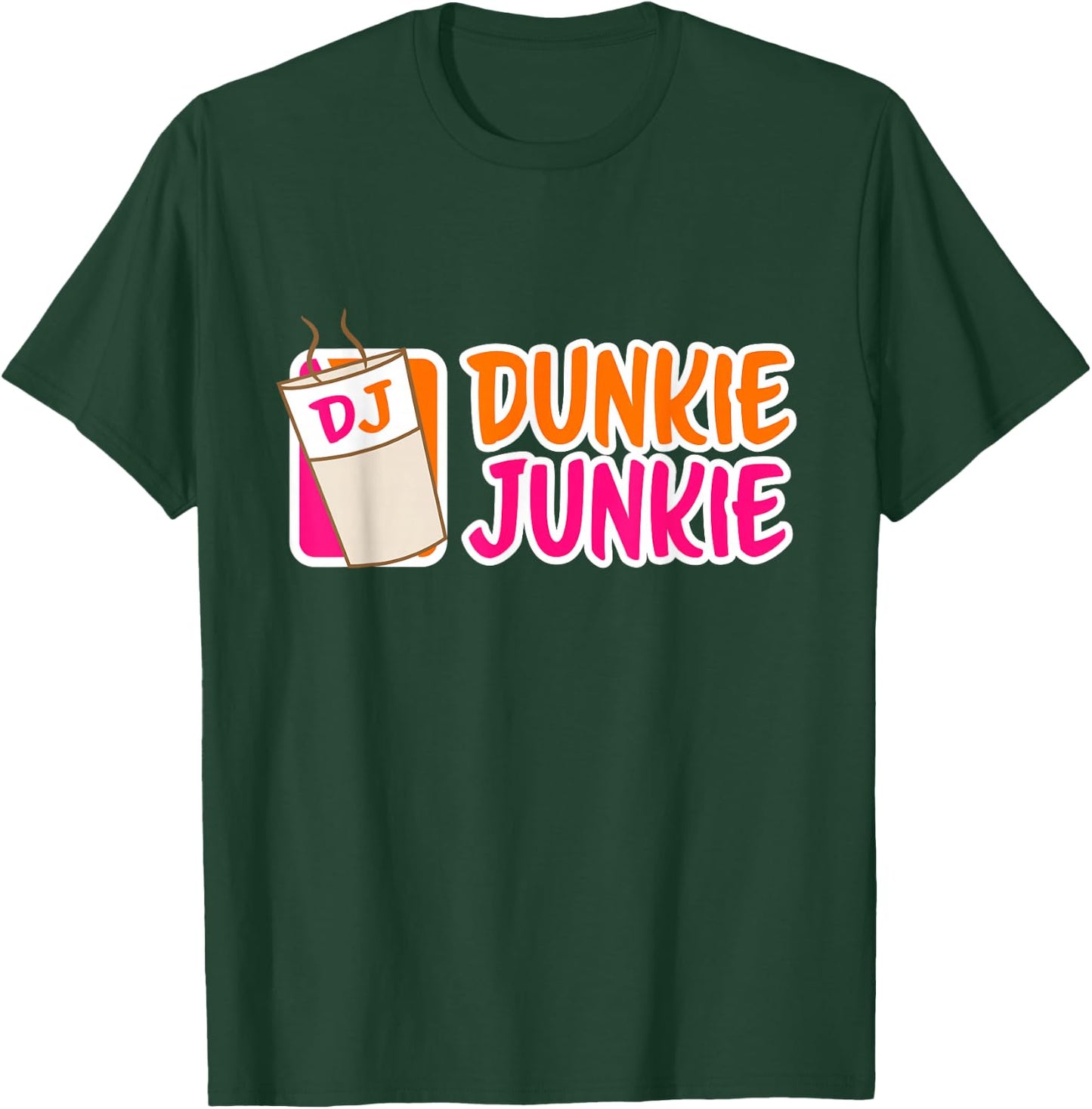 Donut and coffee lover Dunkie Junkie Short Sleeve T-Shirt - T-Shirt | Forest