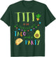 Titi 1st Birthday Taco Bout A Party Family Matching T-Shirt - T-Shirt | Forest